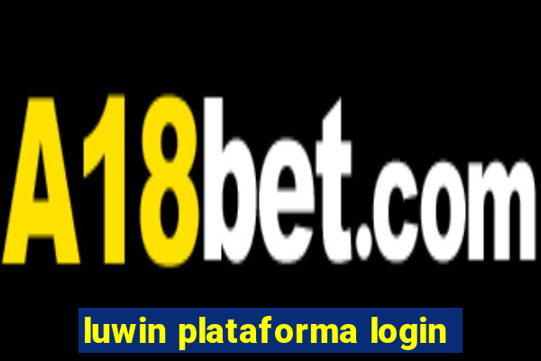 luwin plataforma login